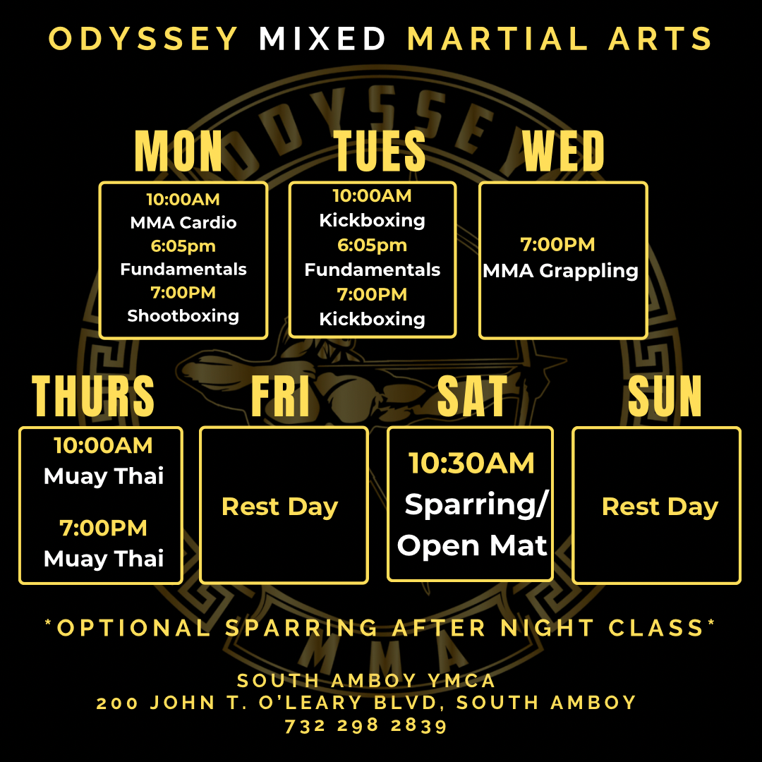 Weekly class schedule. Monday: 10:00 AM MMA Cardio, 6:05 PM Fundamentals, 7:00 PM Shootboxing. Tuesday: 10:00 AM Kickboxing, 6:05 PM Fundamentals, 7:00 PM Kickboxing. Wednesday: 7:00 PM MMA Grappling. Thursday: 10:00 AM and 7:00 PM Muay Thai. Friday: rest day. Saturday: 10:30 AM Sparring / Open Mat. Sunday: rest day. Optional sparring after night class.